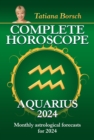 Image for Complete Horoscope Aquarius 2024: Monthly astrological forecasts for 2024