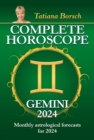 Image for Complete Horoscope Gemini 2024: Monthly astrological forecasts for 2024
