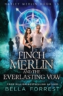 Image for Harley Merlin 15 : Finch Merlin and the Everlasting Vow
