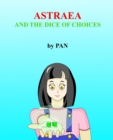 Image for Astraea and the dice of choices