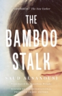 Image for The bamboo stalk
