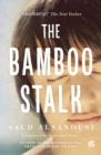 Image for The bamboo stalk
