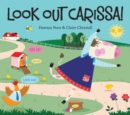 Image for Look Out Carissa!