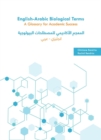 Image for English-Arabic Biological Terms : A Glossary for Academic Success