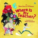 Image for Where is My Teacher