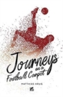 Image for Journeys on a Football Carpet