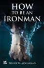 Image for How To Be An Ironman