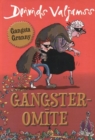 Image for Gangsteromite