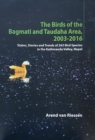 Image for The Birds of the Bagmati and Taudaha Area, 2003-2016