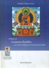 Image for A story of Gautama Buddha : As told through postage stamps