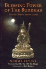 Image for Blessing Power of the Buddhas Sacred Objects, Sacred Lands