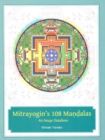Image for Mitrayogin&#39;s 108 Mandalas : An Image Database