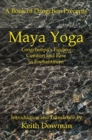 Image for Maya Yoga : Longchenpa&#39;s Finding Comfort and Ease in Enchantment