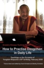 Image for How to Practise Dzogchen in Daily Life