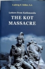 Image for Letters from Kathmandu: The Kot Massacre