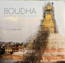 Image for Boudha : Restoring the great Stupa