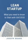 Image for Lean Startup: What you Need to Know to Start with Success