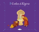 Image for 9 Contes d&#39;Algerie