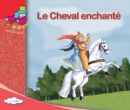Image for Le Cheval Enchante