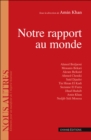 Image for Notre Rapport Au Monde