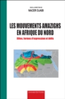 Image for Les Mouvements Amazighs En Afrique Du Nord