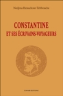 Image for Constantine et ses ecrivains-voyageurs