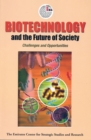 Image for Biotechnology and the future of society  : challenges and opportunities