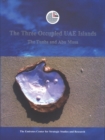 Image for The Three Occupied UAE Islands : The Tunbs and Abu Musa