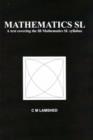 Image for Mathematics SL for the International Baccalaureate