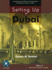 Image for Setting Up in Dubai : A Comprehensive Handbook on the Legal Aspects of Establishing a Business in Dubai