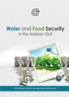 Image for Water and Food Security in the Arabian Gulf