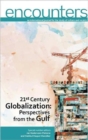 Image for 21st century globalization  : perspectives from the Gulf