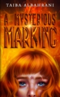 Image for A Mysterious Marking