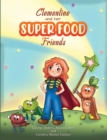Image for Clementine and Her SUPER FOOD Friends