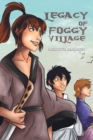 Image for Legacy of Foggy Village