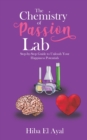Image for The Chemistry of Passion Lab