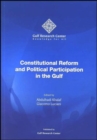 Image for Constitutional Reform and Political Participation in the Gulf