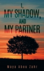 Image for I, My Shadow, and My Partner