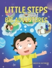 Image for Little Steps and Big Adventures