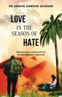 Image for Love in the season of hate