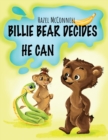 Image for Billie Bear Decides He Can