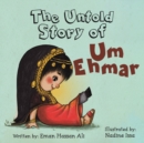Image for UNTOLD STORY OF UM EHMAR