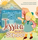 Image for Jessica Goes to School