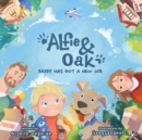 Image for Alfie &amp; Oak: Daddy has got a new job