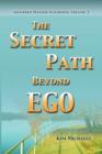 Image for The Secret Path Beyond Ego