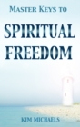 Image for Master Keys to Spiritual Freedom