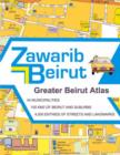 Image for Zawarib Beirut : Greater Beirut Atlas