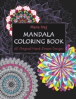 Image for Mandala Coloring Book : 40 Original Hand-Drawn Designs For Adults: Achieve Stress Relief and Mindfulness