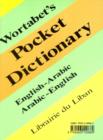 Image for Wortabet&#39;s Pocket Dictionary : English-Arabic and Arabic-English