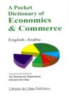 Image for A Pocket Dictionary of Economics and Commerce English-Arabic